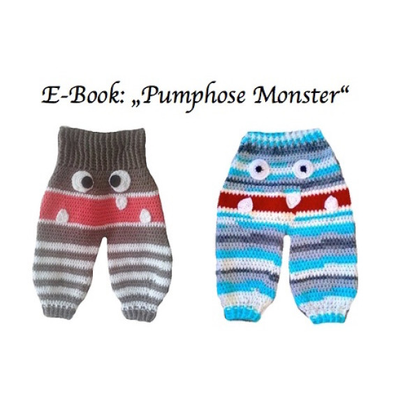 Ebook -  "Häkelanleitung Pumphose Monster Gr. 56, 62,68, 2 Passformen"